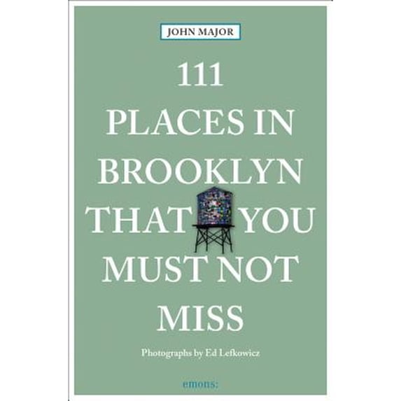 Pre-Owned 111 Places in Brooklyn That You Must Not Miss (111 Places/Shops) Paperback