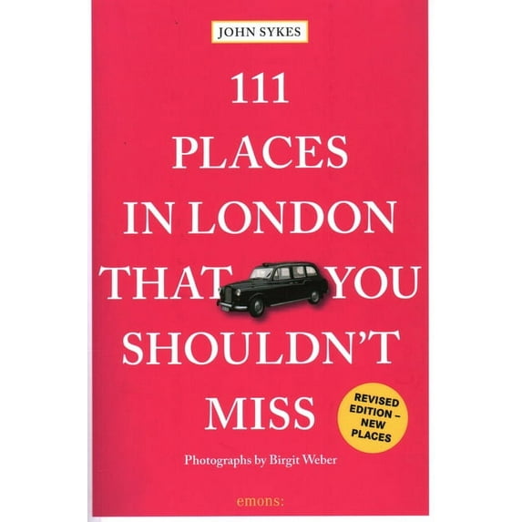 111 Places in London That You Shouldn't Miss (Paperback)