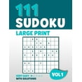 thumbnail image 1 of 111 Sudoku Large Print : Puzzle book with 111 Very Easy Sudoku Puzzles in 9x9 with Solutions - 8,5 x 11 Inch - Vol 1 (Paperback), 1 of 1