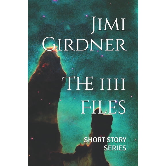 The 1111 Files: Short Story Series, (Paperback)