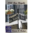 thumbnail image 1 of 1140 Rue Royale (Paperback) by Karen D Badger, 1 of 1
