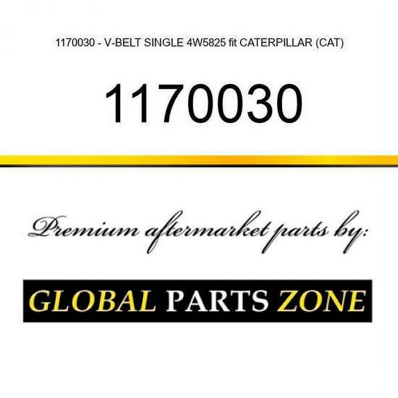 1170030 - V-BELT SINGLE 4W5825 fit CATERPILLAR (CAT)