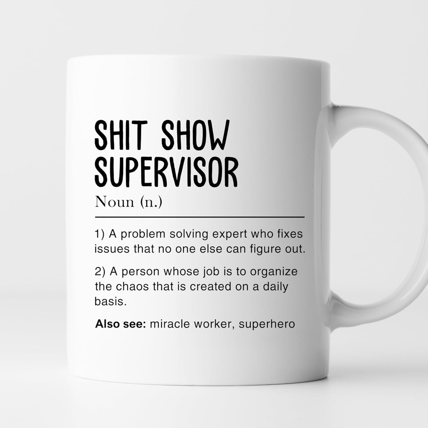 11Oz Shit Show Supervisor Definition Coffee Mug, Funny Shitshow Mug