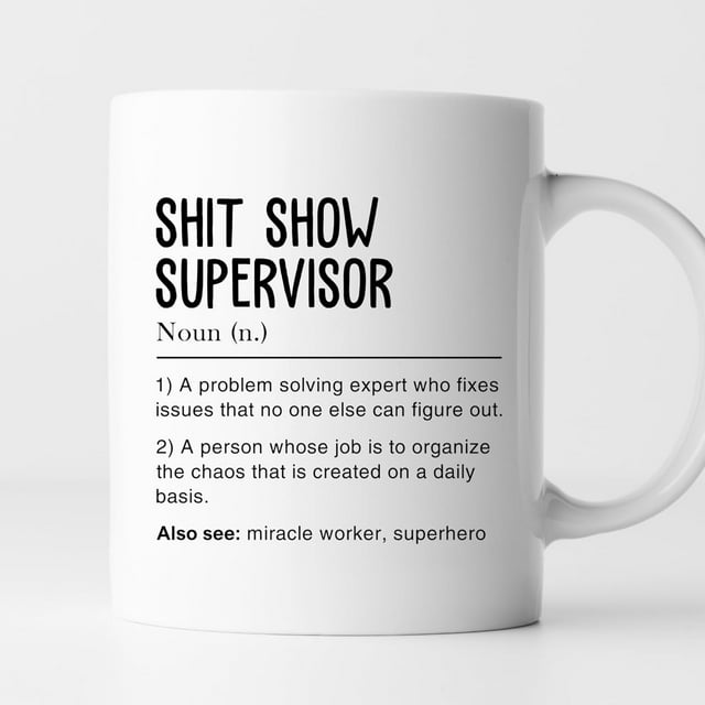 11Oz Shit Show Supervisor Definition Coffee Mug, Funny Shitshow Mug