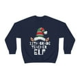 thumbnail image 1 of 11TH grade teacher Elf Unisex Sweatshirt, S-2XL Christmas Elves, 1 of 9