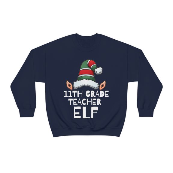 11TH grade teacher Elf Unisex Sweatshirt, S-2XL Christmas Elves