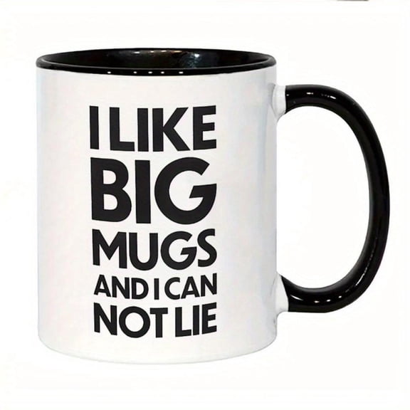 11oz Ceramic Coffee Mug with Germanic Bold Text I Like Big Mugs and I Cannot Lie Dishwasher Reusable Hand Wash Only Hot Cold Drinks Ideal Holidays Graduation and Everyday Use Coffee Bar Accessories