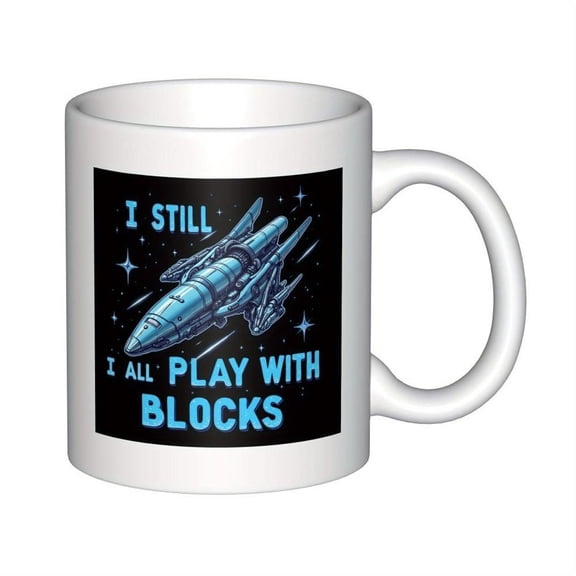 11oz Ceramic Coffee Mug with Futuristic Spaceship Design I Still with Blocks Funny Text Starry Night Blue Background White Handle Rim Gamers Birthday