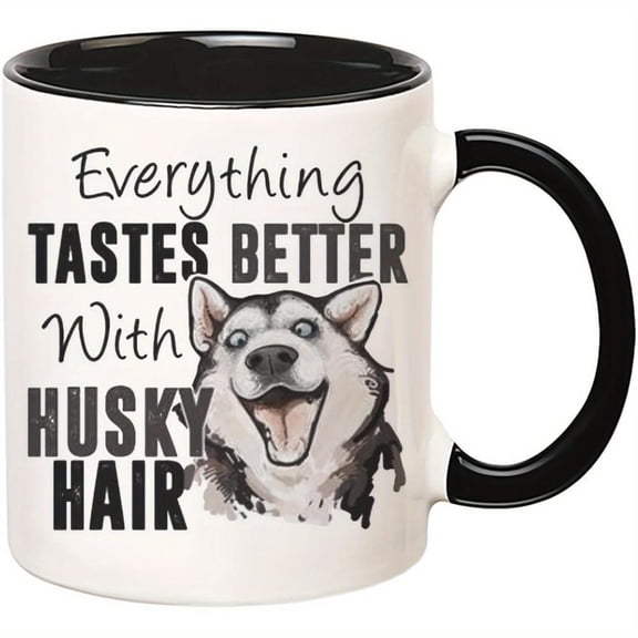 11oz Ceramic Husky Dog Coffee Mug with Siberian Husky Puppy Print Husky Lover Quote Dishwasher Reusable Cup Hot Cold Drinks Ideal Siberian Husky Owners Pet Lovers Fathers Day Fathe