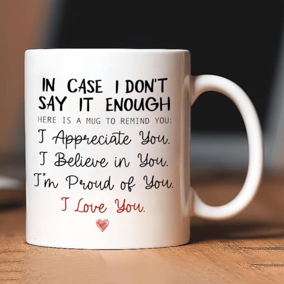 11oz Ceramic I Love You Coffee Mug with Inspirational Quotes Insulated Romantic Tea Cup Valentine s Day Anniversary Birthday Christmas Him or Her Dishwasher Reusable Cup Birthday M