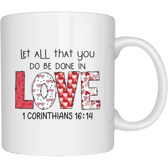 11oz Christian Love Mug – Inspirational Bible Verse Coffee Cup – 1 Corinthians 16:14 Scripture Mug – Faith-Based Gift for Women, Men, and Religious Coffee Lovers