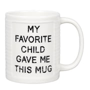 EPFamily 11oz White Funny Ceramic Coffee Mug for Mom & Dad, My Favorite Child Gave Me This Mug Novelty Tea Cup, Unique Birthday Father's Mother's Day Gift