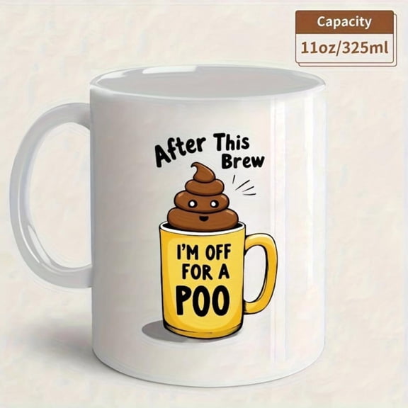 11oz Humorous Ceramic Mug with After This Brew I m Poo Design Reusable Coffee Cup Hand Wash Only Ideal Family Holiday Gifts Coffee Bar Accessories