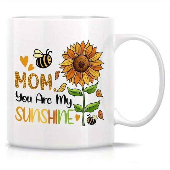 11oz Mom Mug Sunflower Design with Mom You Are My Sunshine Quote White Ceramic Coffee Cup Dishwasher Reusable Mother S Day Birthday Thanksgiving Heart