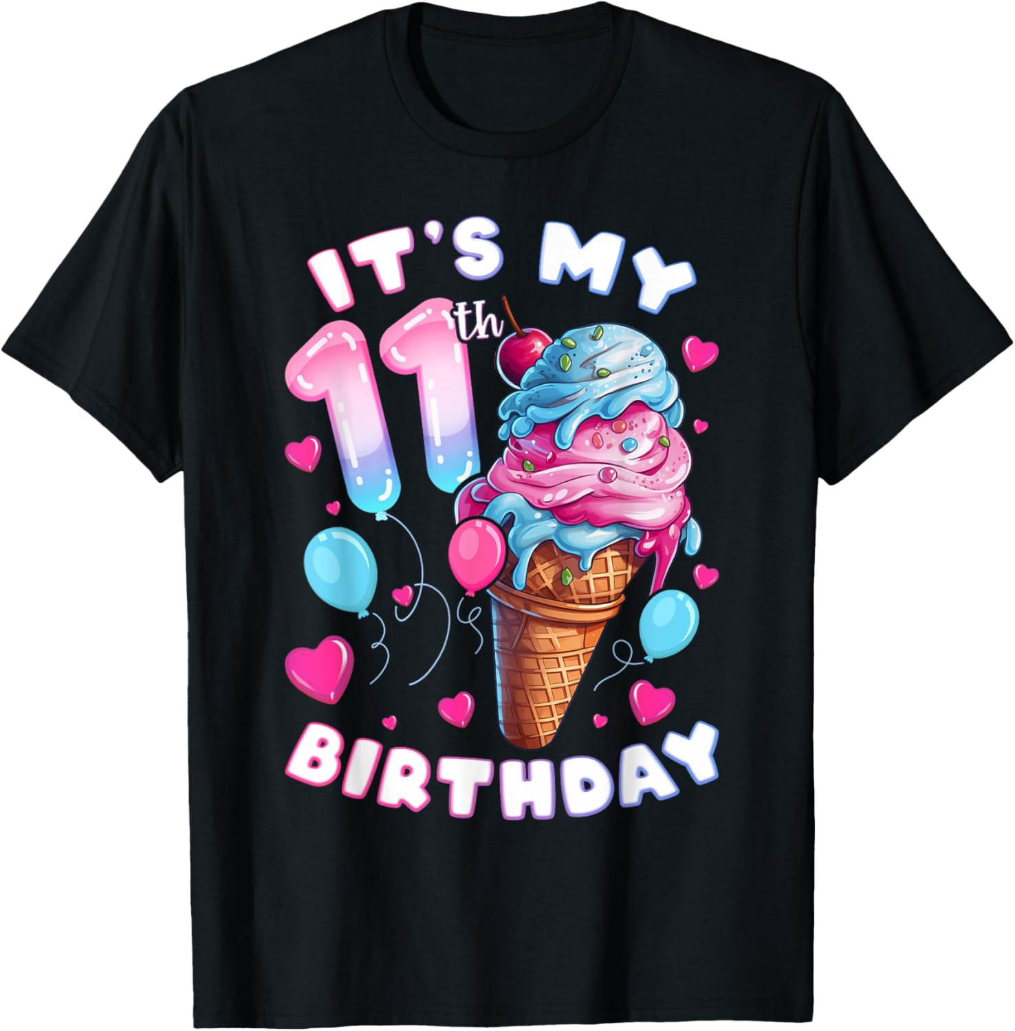 11th Birthday Girl 11 Years, Ice Cream, Number 11 T-Shirt - Walmart.com