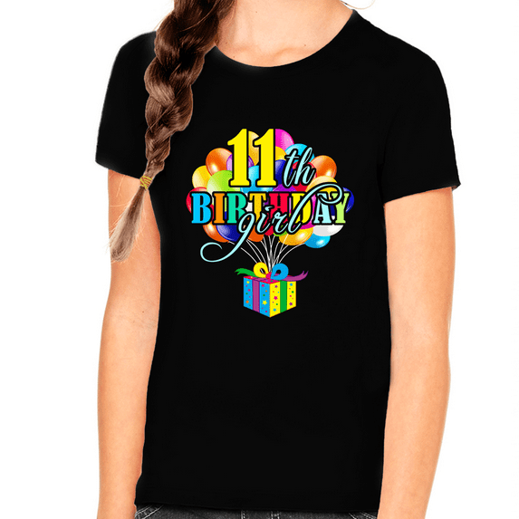 11th Birthday Girl Shirt 11 Year Old Birthday Shirt Girl 11th Birthday Cute Girls Birthday Shirt