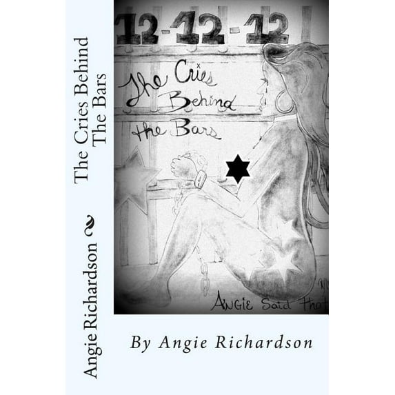 12-12-12: The Cries Behind The Bars (Paperback)