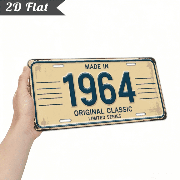 126-inch 2D Flat retro metal license plate "MADE IN 1964 ORIGINAL CLASSIC LIMITED SERIES" aged commemorative license plate