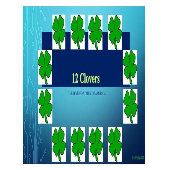 12 Clovers-The Divided States of America: The Divided States of America