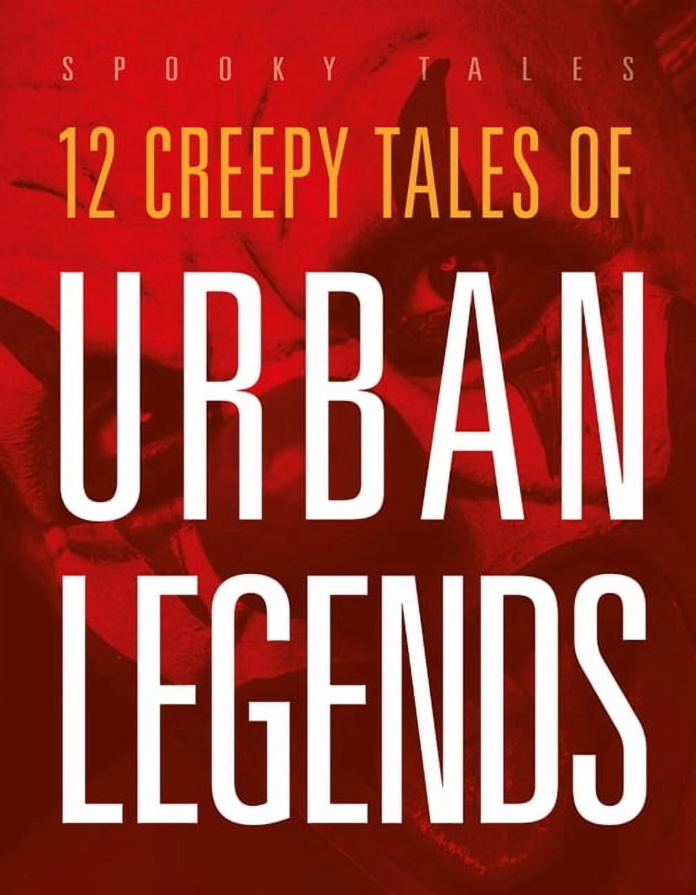 12 Creepy Tales of Urban Legends, (Paperback)