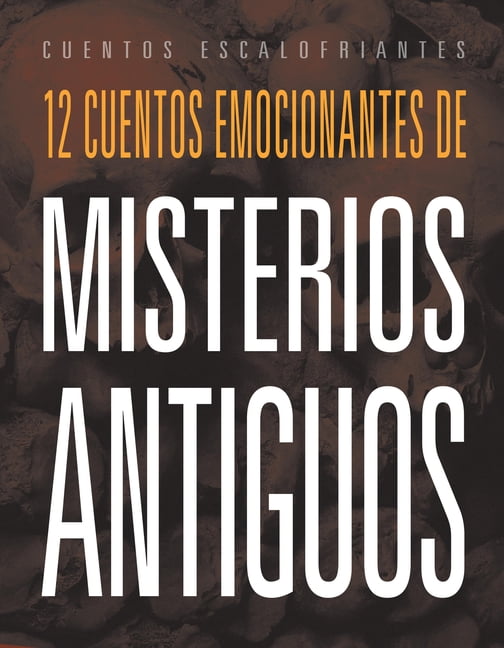 12 Cuentos Emocionantes de Misterios Antiguos, (Paperback)