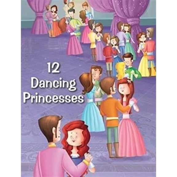 12 Dancing Princesses (Paperback)