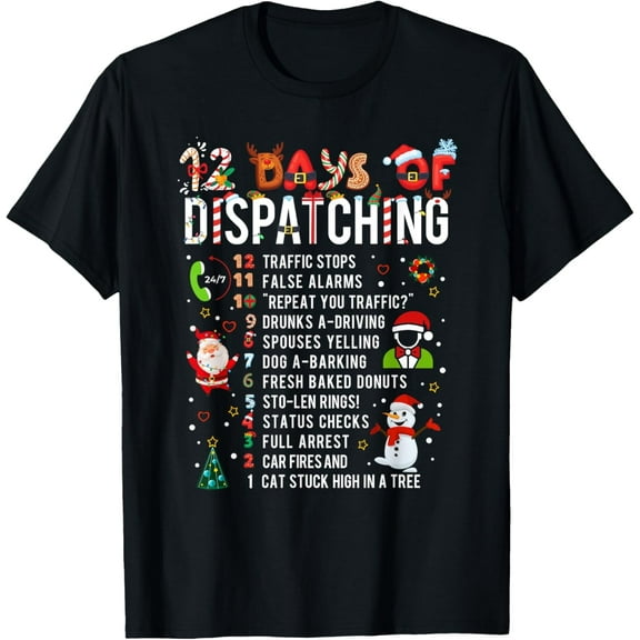 12 Days Of Dispatching Funny Christmas Dispatcher T-Shirt