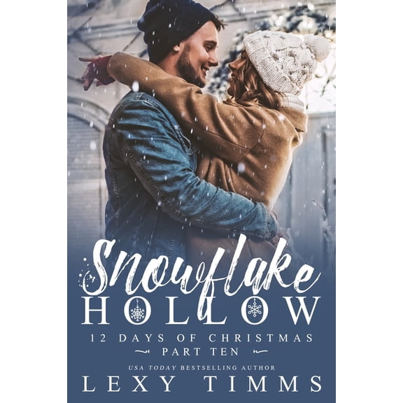 12 Days of Christmas: Snowflake Hollow - Part 10 (Series #10) (Paperback)