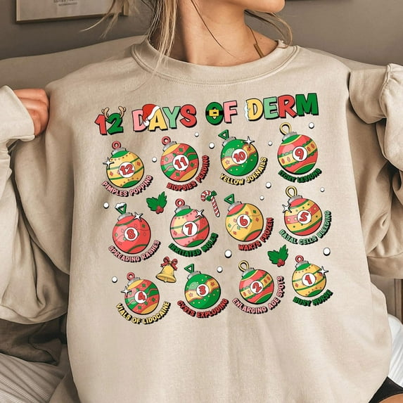 12 Days of Derm Sweatshirt, Christmas Dermatology Nurse Shirt, Cute Derm Holiday Crewneck for Hospital Staff