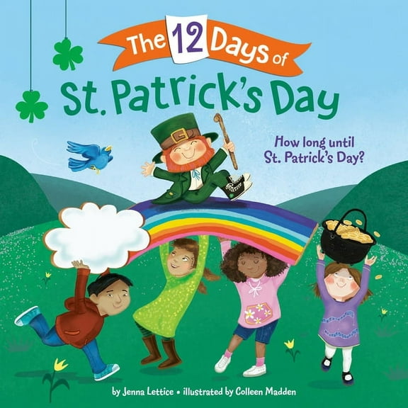 The 12 Days of The 12 Days of St. Patrick's Day, (Paperback)