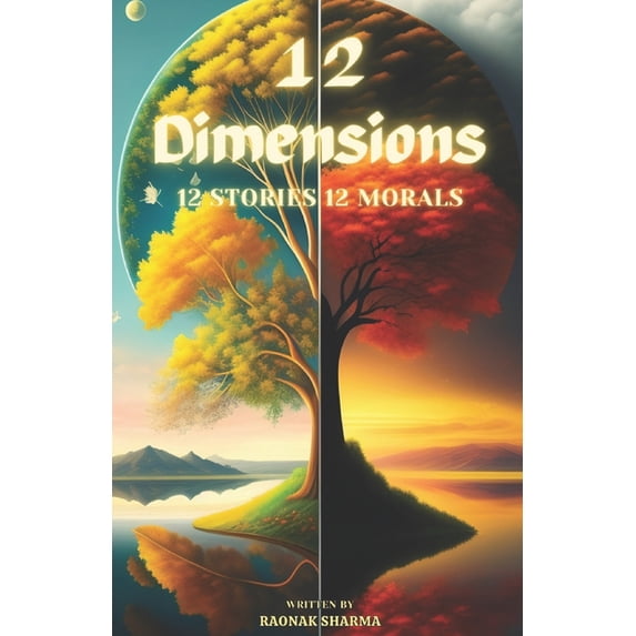 12 Dimensions : 12 Stories, 12 Morals (Paperback)