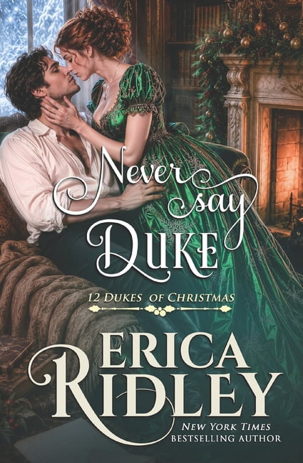 12 Dukes of Christmas Never Say Duke, Book 4, (Paperback)