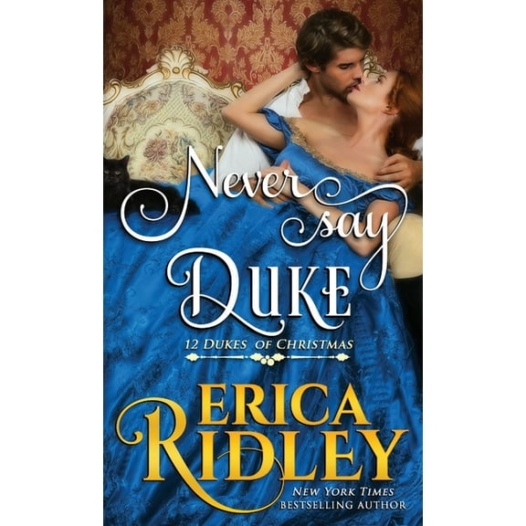 12 Dukes of Christmas Never Say Duke, Book 4, (Paperback)