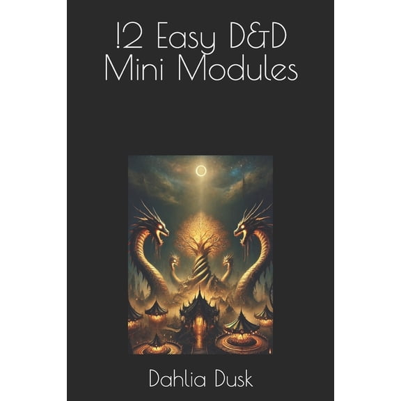 12 Easy D&D Mini Modules, (Paperback)