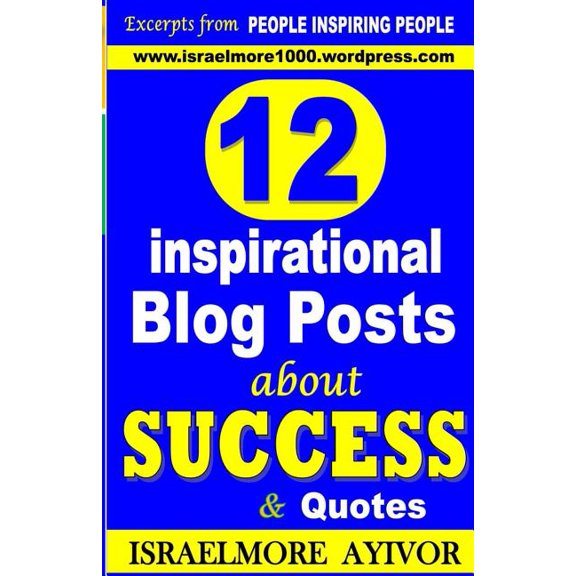 12 Inspirational Blog Posts about Success & Quotes