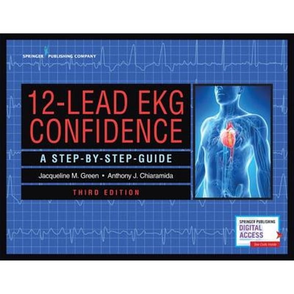 Pre-Owned 12-Lead EKG Confidence: A Step-By-Step Guide (Paperback) 0826119042 9780826119049
