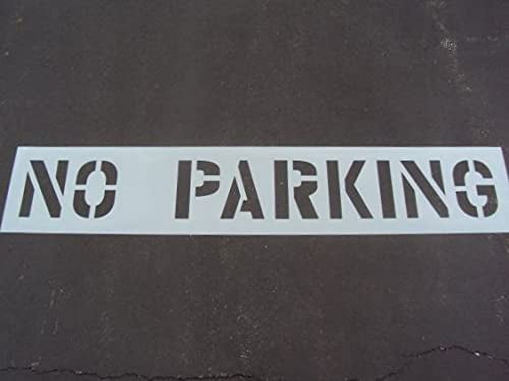 12" NO Parking Stencil Actual 12 Inch Letters SPANS 90" Parking