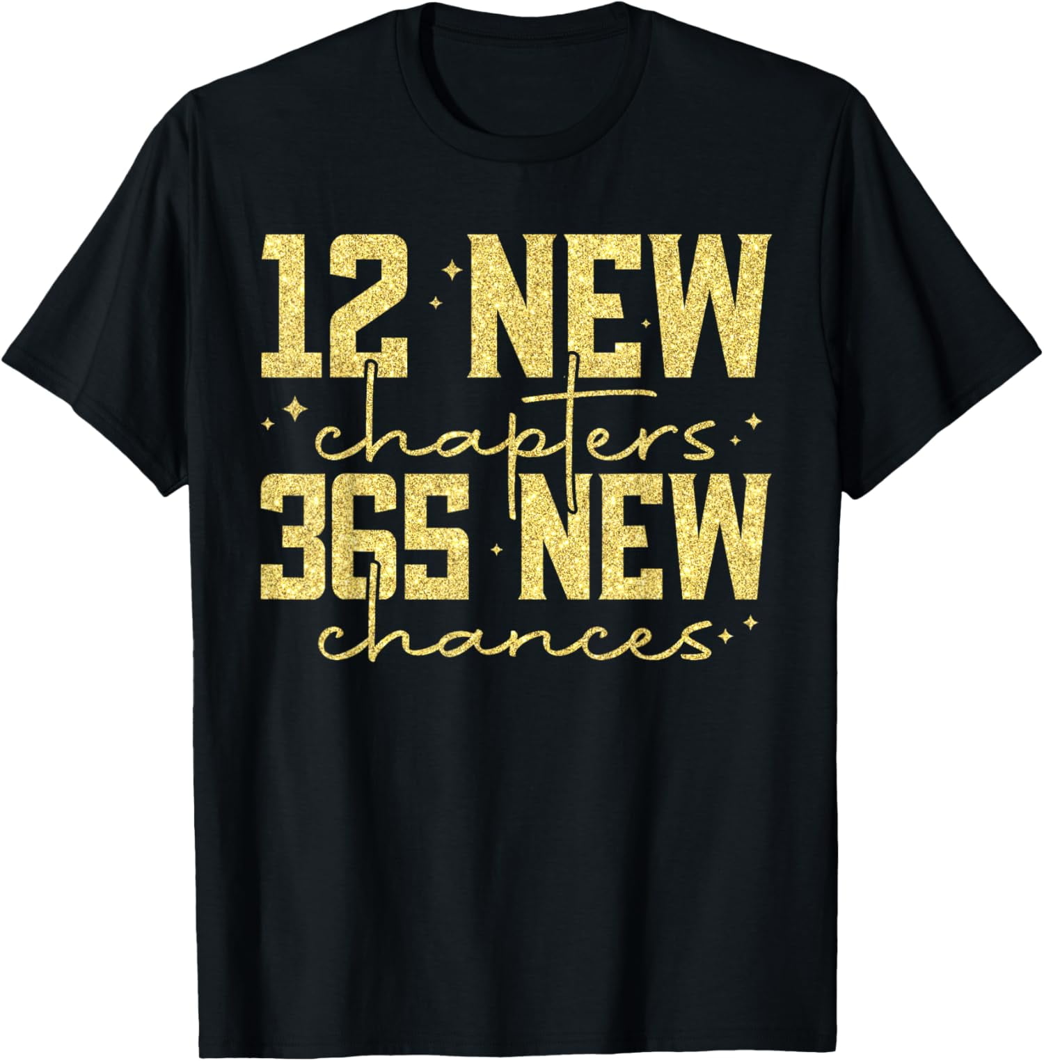 12 New Chapters 365 New Chances Happy New Year 2025 Party TShirt