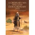 thumbnail image 1 of 12 Ordinary Men Who Lived Extraordinary Lives: A Study Guide on the Minor Prophets, (Paperback), 1 of 1
