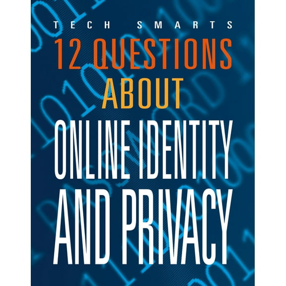 12 Questions about Online Identity and Privacy, (Paperback)
