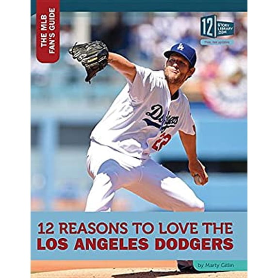 Pre-Owned 12 Reasons to Love the Los Angeles Dodgers 9781632352132