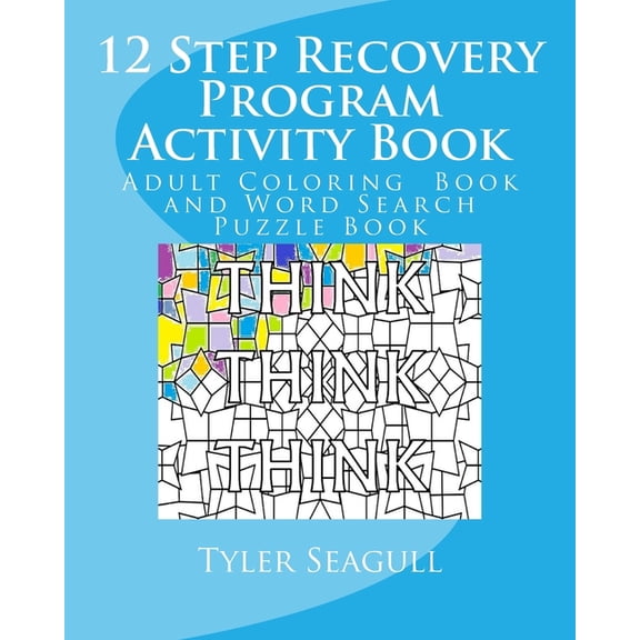12 Step Recovery Program Activity Book: Adult Coloring Book and Word Search Puzzle Book, (Paperback)