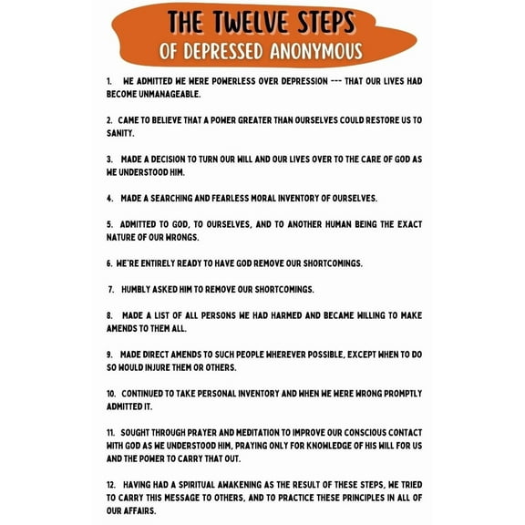 The 12 Steps of DA Depressed Anonymous Poster for Addiction Recovery - Twelve Steps Depressed Anonymous Quotes Print - Addiction Therapy & Recovery poster