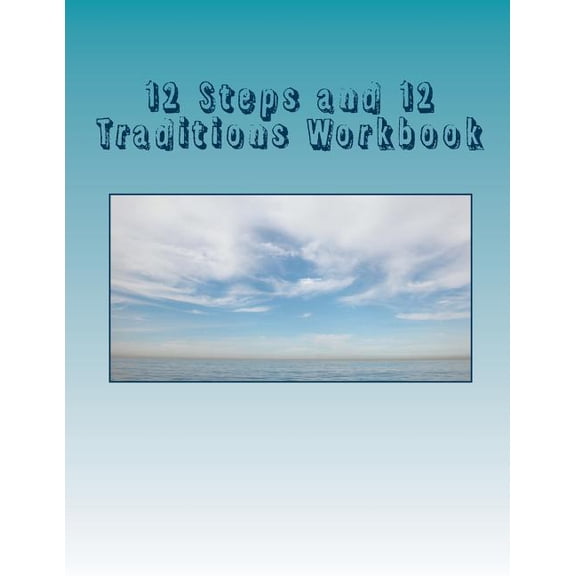 12 Steps and 12 Traditions Workbook, (Paperback)