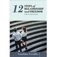 thumbnail image 1 of 12 Steps of Relationship and Freedom : Call No Man Father, 1 of 1