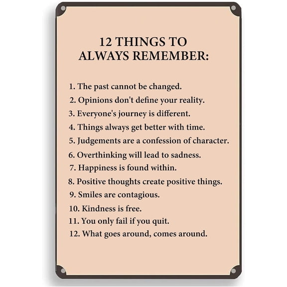12 Things To Always Remember Funny Metal Sign,Motivational Wall Decor Creative Tin Sign Metal Plaque for Home Garden Bars Cafes Office Store Club Man Cave 12 X 8 Inch