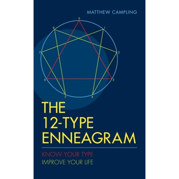 Pre-Owned The 12-Type Enneagram: Know Your Type Improve Your Life (Paperback) 1780288182 9781780288185