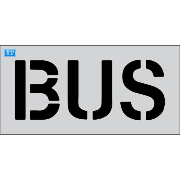 12" Word- BUS Parking Lot Pavement Marking Stencil Thickness: .100