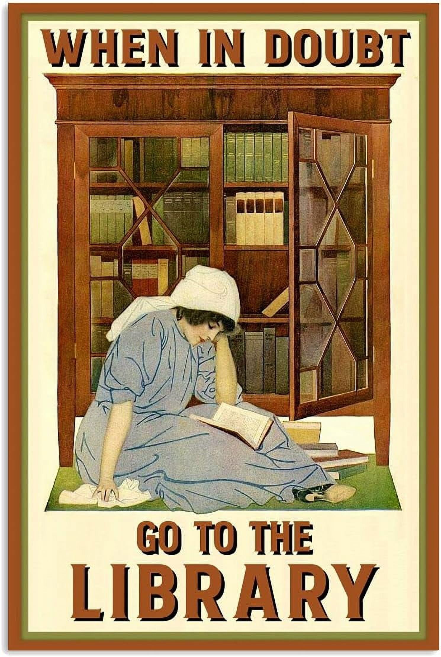12" X 8" Inches When in Doubt Go to The Library Reading Vertical Poster ...