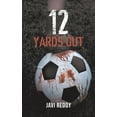thumbnail image 1 of 12 Yards Out (Paperback), 1 of 1